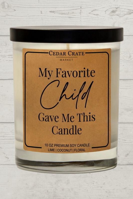 Favorite Child Funny Conversation Soy Candle