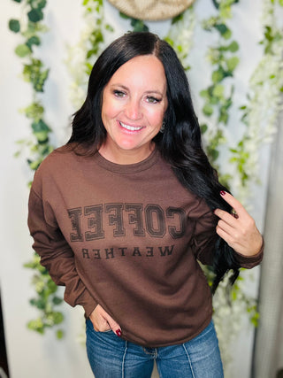 Coffee Weather Brown Sweatshirt-Pullovers-Southern Attitude Designs-Motis & Co Boutique, Women's Fashion Boutique in Carthage, Missouri