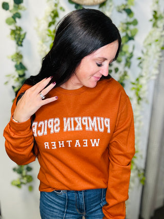 Pumpkin Spice Weather Sweatshirt-Pullovers-Southern Attitude Designs-Motis & Co Boutique, Women's Fashion Boutique in Carthage, Missouri